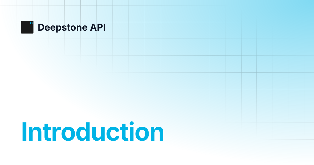 Introduction | Deepstone API